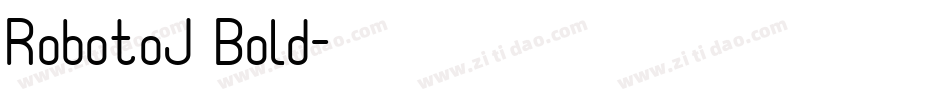 RobotoJ Bold字体转换
